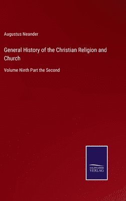 General History of the Christian Religion and Church