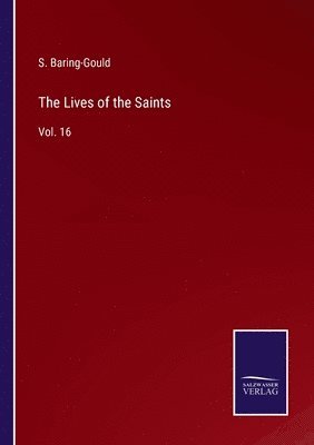 bokomslag The Lives of the Saints