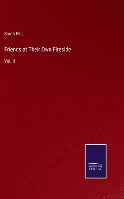 Friends at Their Own Fireside