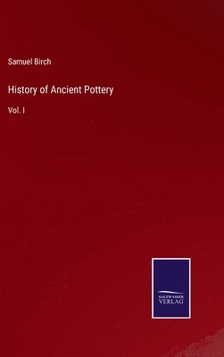 History of Ancient Pottery 1