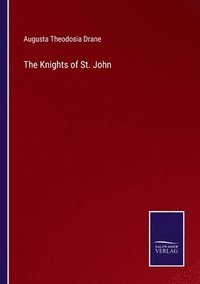bokomslag The Knights of St. John