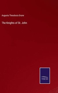 bokomslag The Knights of St. John