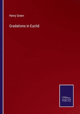 Gradations in Euclid 1