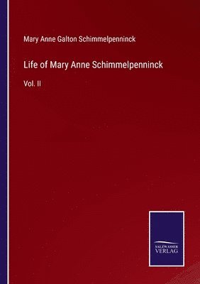 bokomslag Life of Mary Anne Schimmelpenninck