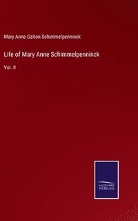 bokomslag Life of Mary Anne Schimmelpenninck