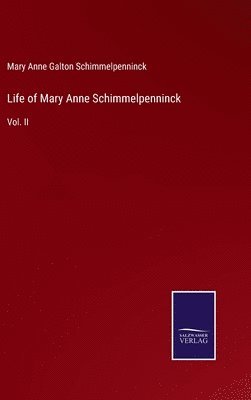 bokomslag Life of Mary Anne Schimmelpenninck