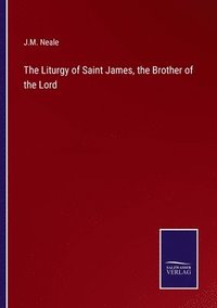 bokomslag Liturgy of Saint James, the Brother of the Lord