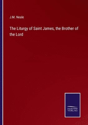 bokomslag Liturgy of Saint James, the Brother of the Lord