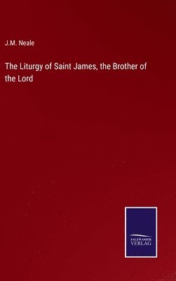 bokomslag Liturgy of Saint James, the Brother of the Lord
