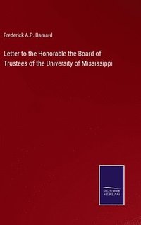 bokomslag Letter to the Honorable the Board of Trustees of the University of Mississippi