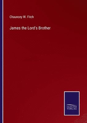 James the Lord's Brother 1