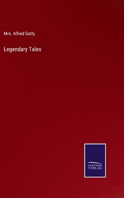 bokomslag Legendary Tales