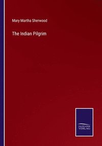 bokomslag Indian Pilgrim