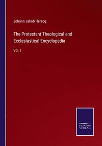 bokomslag The Protestant Theological and Ecclesiastical Encyclopedia