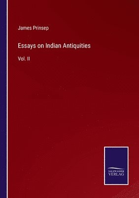 bokomslag Essays on Indian Antiquities