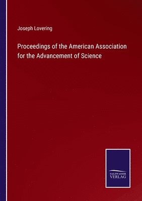 Joseph Lovering - Proceedings of the American Association for the Advancement of Science, Häftad