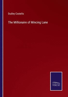 bokomslag The Millionaire of Mincing Lane