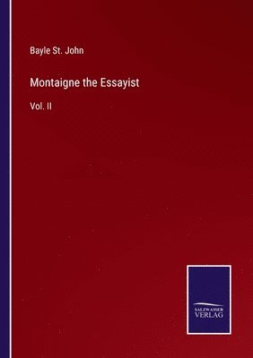 bokomslag Montaigne the Essayist