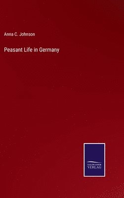 Peasant Life in Germany 1