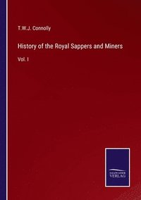 bokomslag History of the Royal Sappers and Miners