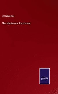 bokomslag The Mysterious Parchment