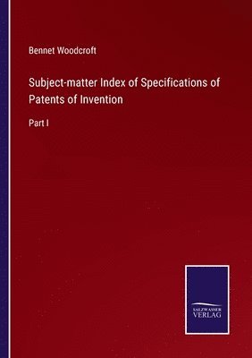 Subject-matter Index of Specifications of Patents of Invention 1