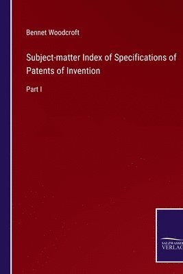 Subject-matter Index of Specifications of Patents of Invention 1