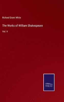 The Works of William Shakespeare 1