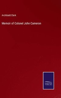 bokomslag Memoir of Colonel John Cameron