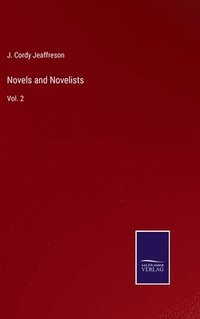 bokomslag Novels and Novelists