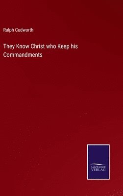 They Know Christ who Keep his Commandments 1