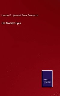 bokomslag Old Wonder-Eyes