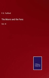 bokomslag The Moors and the Fens