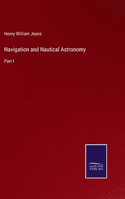 Navigation and Nautical Astronomy 1