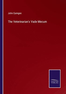 The Veterinarian's Vade Mecum 1