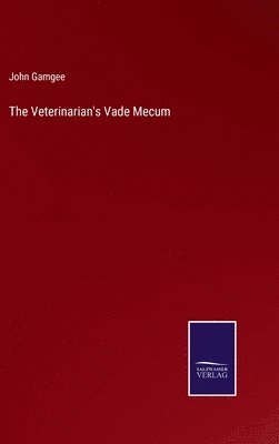 The Veterinarian's Vade Mecum 1