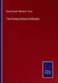 bokomslag The Primary School Arithmetic