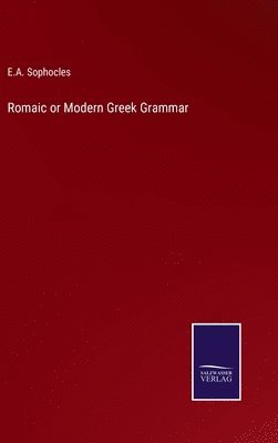 Romaic or Modern Greek Grammar