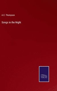 bokomslag Songs in the Night