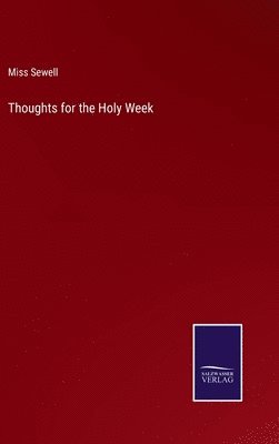 bokomslag Thoughts for the Holy Week