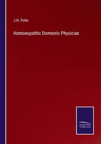 bokomslag Homoeopathic Domestic Physician