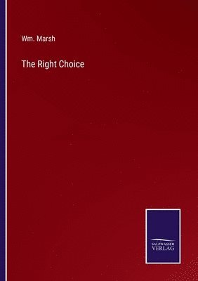 The Right Choice 1