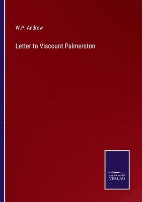 bokomslag Letter to Viscount Palmerston