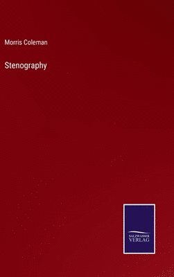 Morris Coleman - Stenography, Inbunden