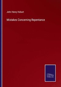 bokomslag Mistakes Concerning Repentance