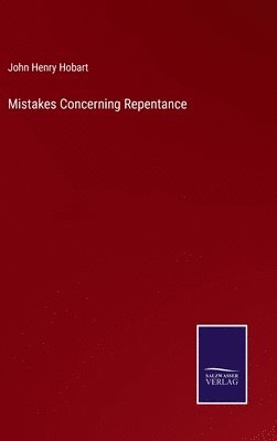Mistakes Concerning Repentance 1