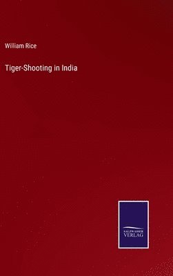 bokomslag Tiger-Shooting in India