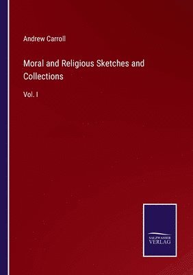 bokomslag Moral and Religious Sketches and Collections