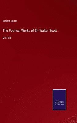 Poetical Works of Sir Walter Scott