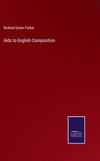 bokomslag Aids to English Composition